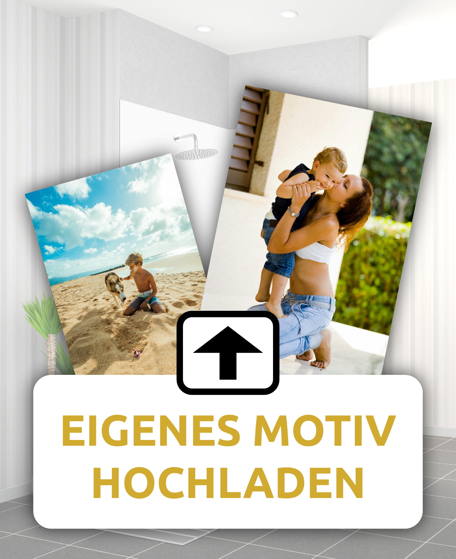 Duschrückwand - Eigenes Motiv
